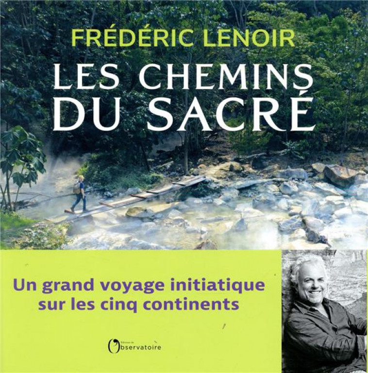 LES CHEMINS DU SACRE - LENOIR FREDERIC - L'OBSERVATOIRE