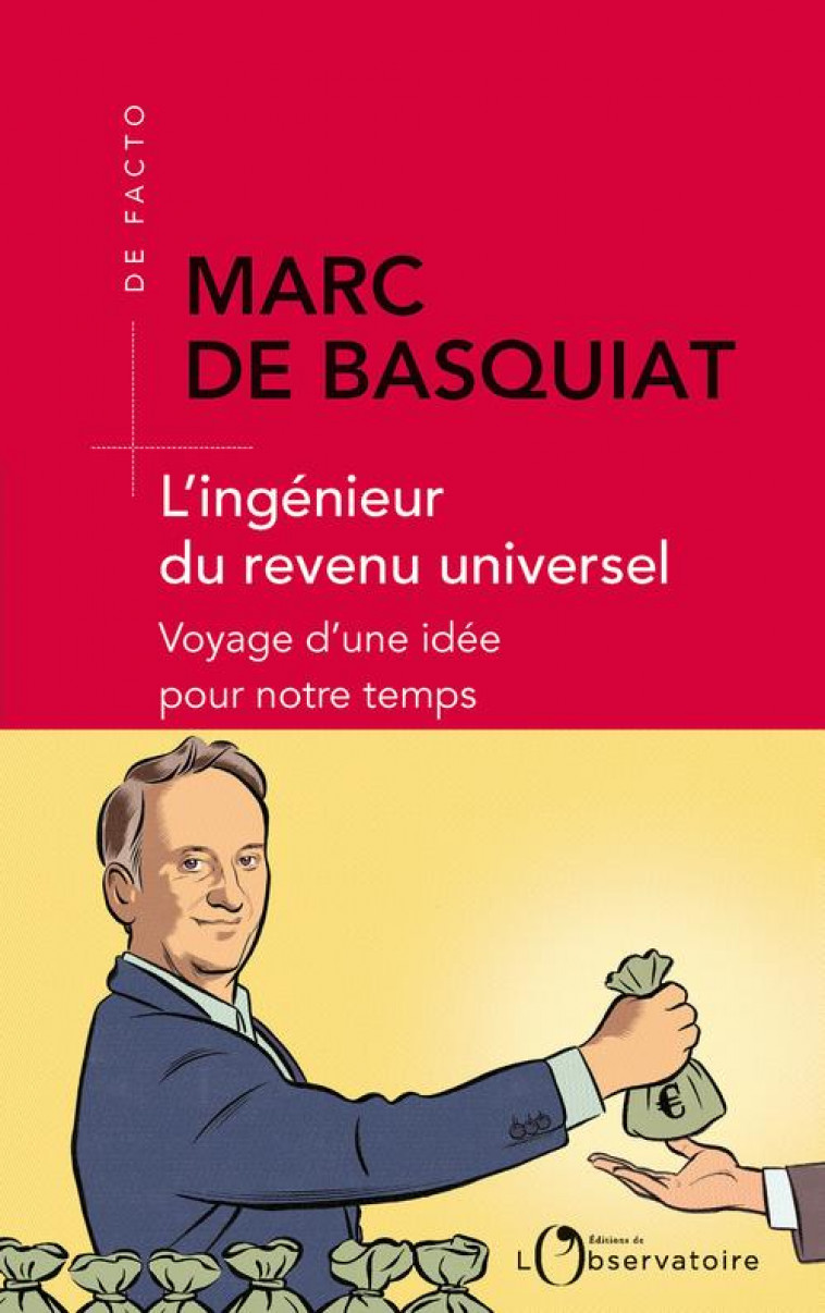 L-INGENIEUR DU REVENU UNIVERSEL - DE BASQUIAT MARC - L'OBSERVATOIRE