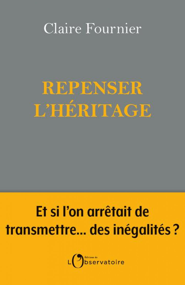 REPENSER L-HERITAGE - FOURNIER CLAIRE - L'OBSERVATOIRE