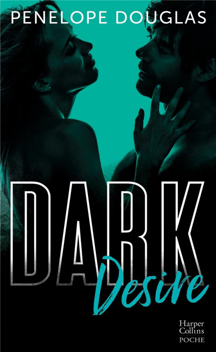 DARK DESIRE - DOUGLAS PENELOPE - HARPERCOLLINS