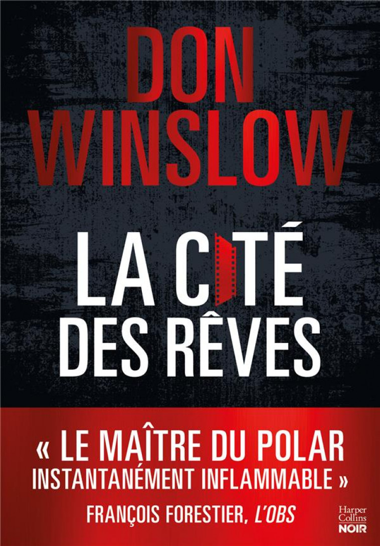 LA CITE DES REVES - APRES LA CITE EN FLAMMES, LE DEUXIEME VOLUME AUSSI MAGISTRAL DE LA NOUVELLE TRIL - WINSLOW DON - HARPERCOLLINS