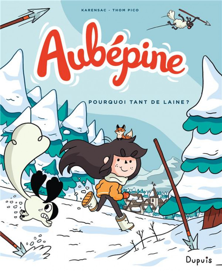 AUBEPINE - TOME 3 - POURQUOI TANT DE LAINE ? - KARENSAC/THOM PICO - DUPUIS