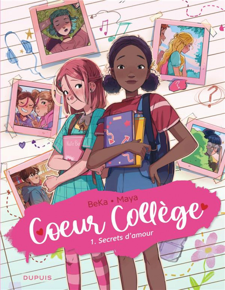 COEUR COLLEGE - TOME 1 - SECRETS D-AMOUR - BEKA/MAYA - DUPUIS