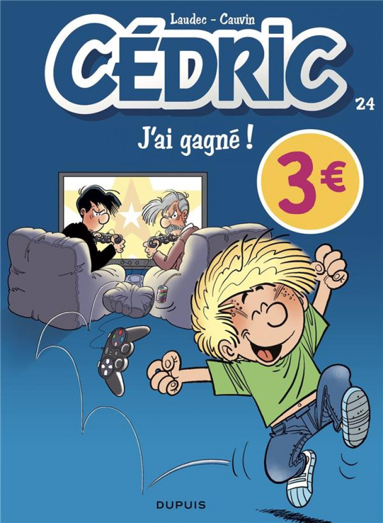 CEDRIC - TOME 24 - J AI GAGNE ! / EDITION SPECIALE (OPE ETE 2022) - LAUDEC/CAUVIN - DUPUIS