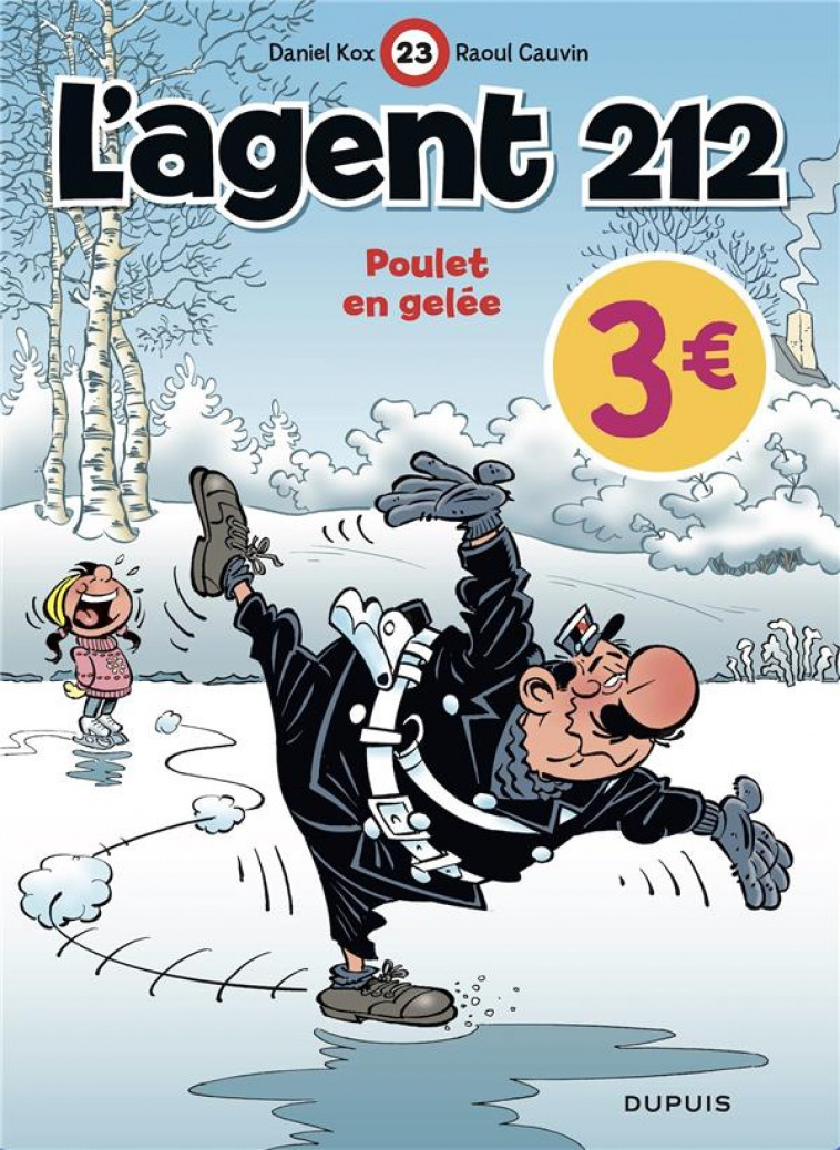 L-AGENT 212 - TOME 23 - POULET EN GELEE / EDITION SPECIALE (OPE ETE 2022) - CAUVIN/KOX - DUPUIS