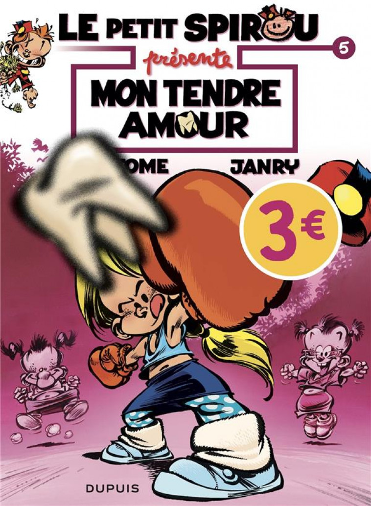 LE PETIT SPIROU PRESENTE... - TOME 5 - MON TENDRE AMOUR / EDITION SPECIALE (OPE ETE 2022) - TOME/JANRY - DUPUIS