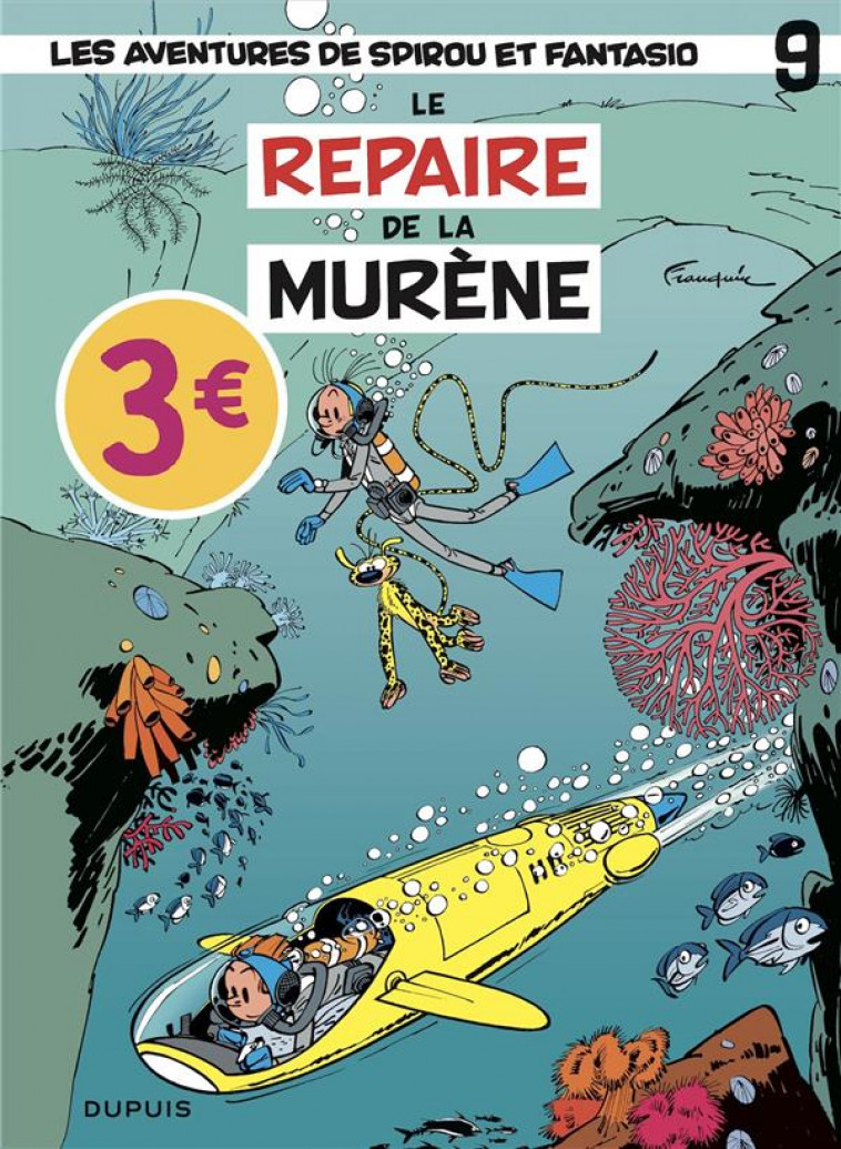 SPIROU ET FANTASIO - TOME 9 - LE REPAIRE DE LA MURENE / EDITION SPECIALE (OPE ETE 2022) - FRANQUIN - DUPUIS