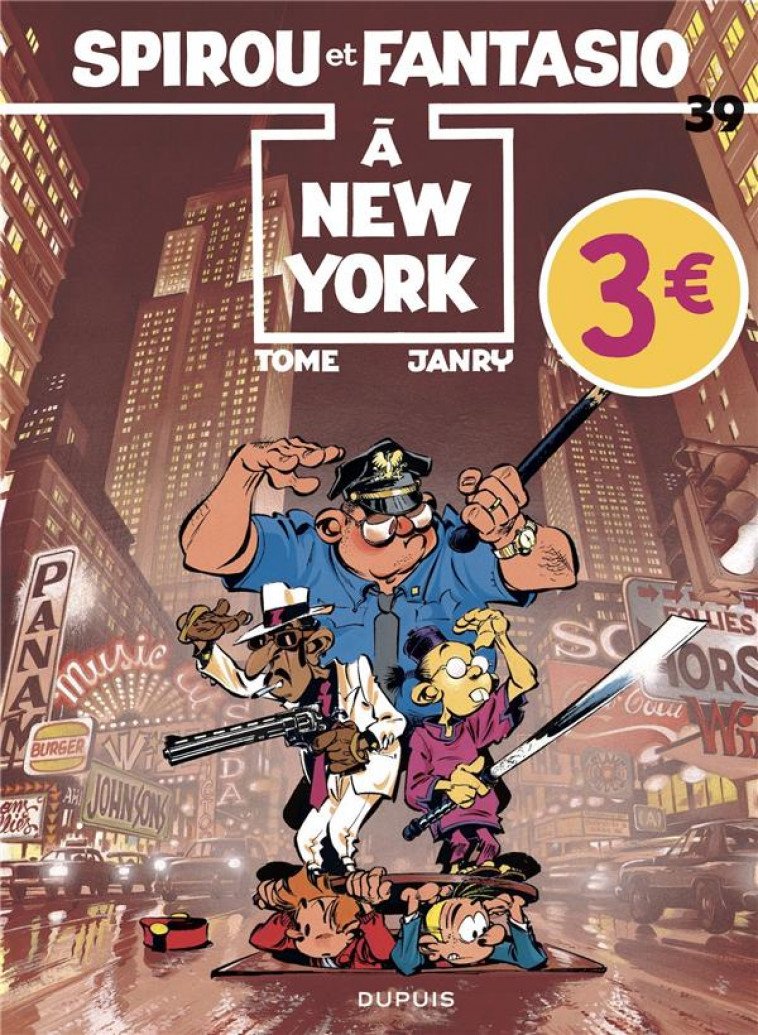 SPIROU ET FANTASIO - TOME 39 - SPIROU A NEW YORK / EDITION SPECIALE (OPE ETE 2022) - TOME/JANRY - DUPUIS