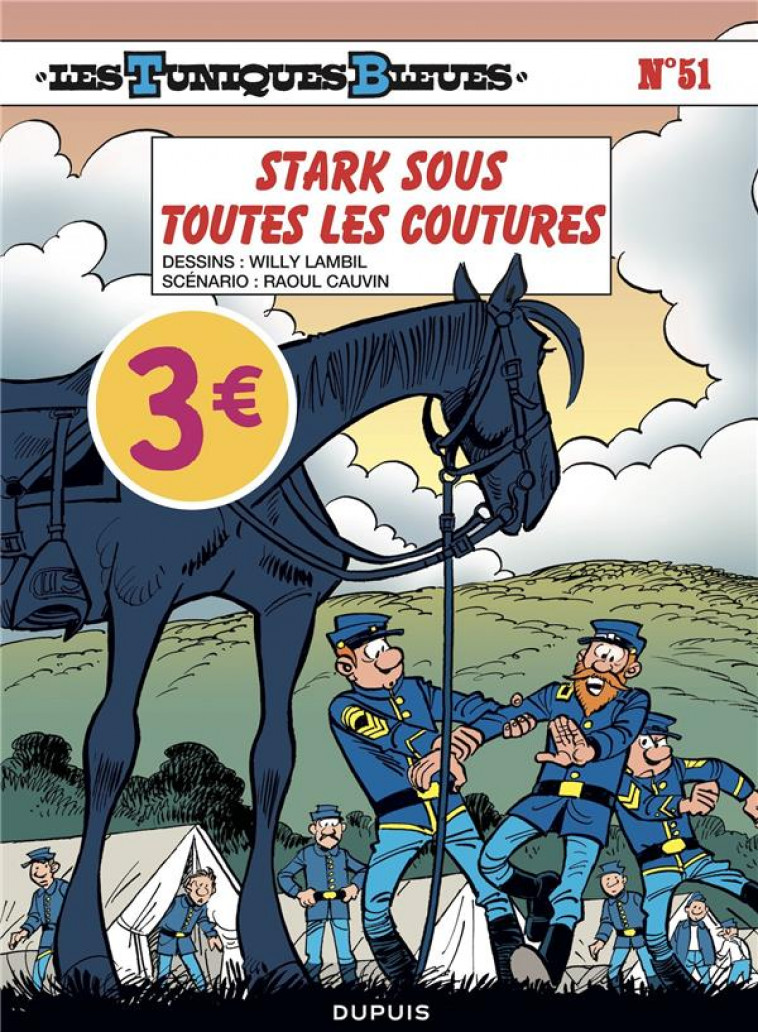 LES TUNIQUES BLEUES - TOME 51 - STARK SOUS TOUTES LES COUTURES / EDITION SPECIALE (OPE ETE 2022) - CAUVIN/LAMBIL - DUPUIS