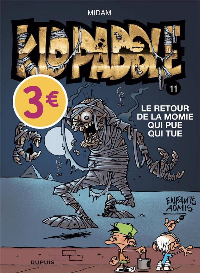 KID PADDLE - TOME 11 - LE RETOUR DE LA MOMIE QUI PUE QUI TUE / EDITION SPECIALE (OPE ETE 2022) - MIDAM - DUPUIS