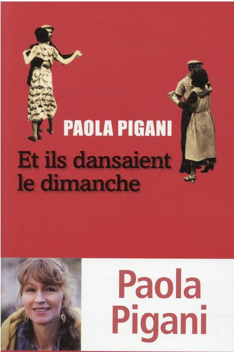 ET ILS DANSAIENT LE DIMANCHE - PIGANI PAOLA - LEVI