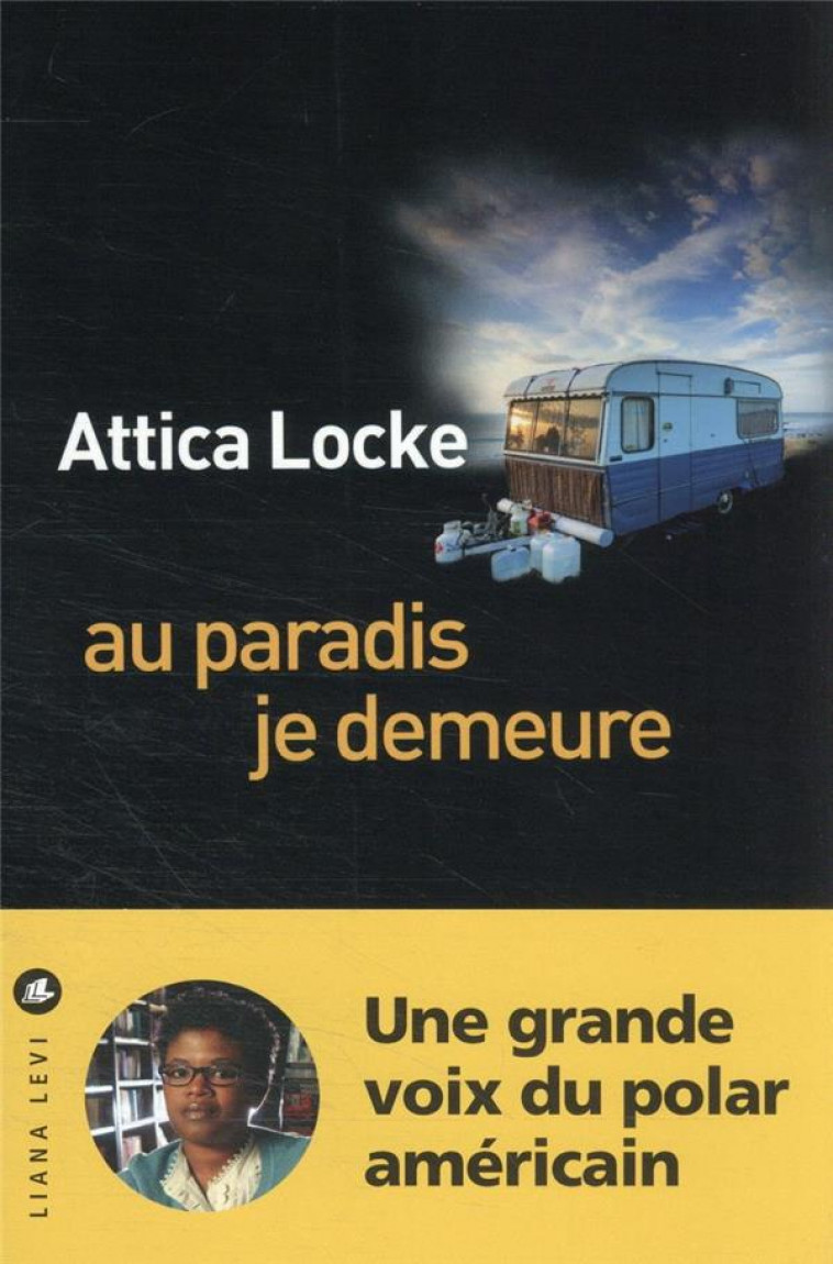 AU PARADIS JE DEMEURE - LOCKE ATTICA - LEVI