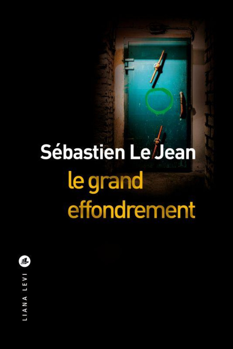 LE GRAND EFFONDREMENT - LE JEAN SEBASTIEN - LEVI