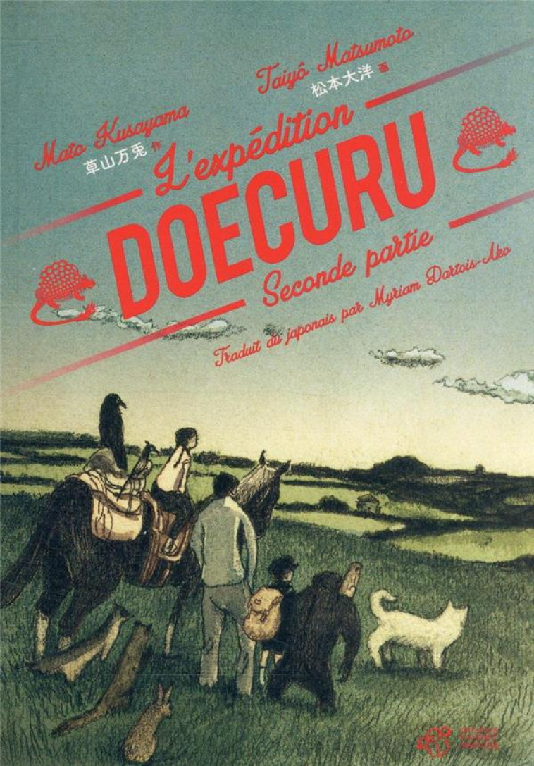 L-EXPEDITION DOECURU - TOME 2 - KUSAYAMA/MATSUMOTO - THIERRY MAGNIER