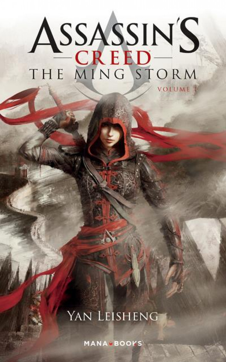 ASSASSIN-S CREED - THE MING STORM T01 - VOL01 - LEISHENG YAN - MANA BOOKS