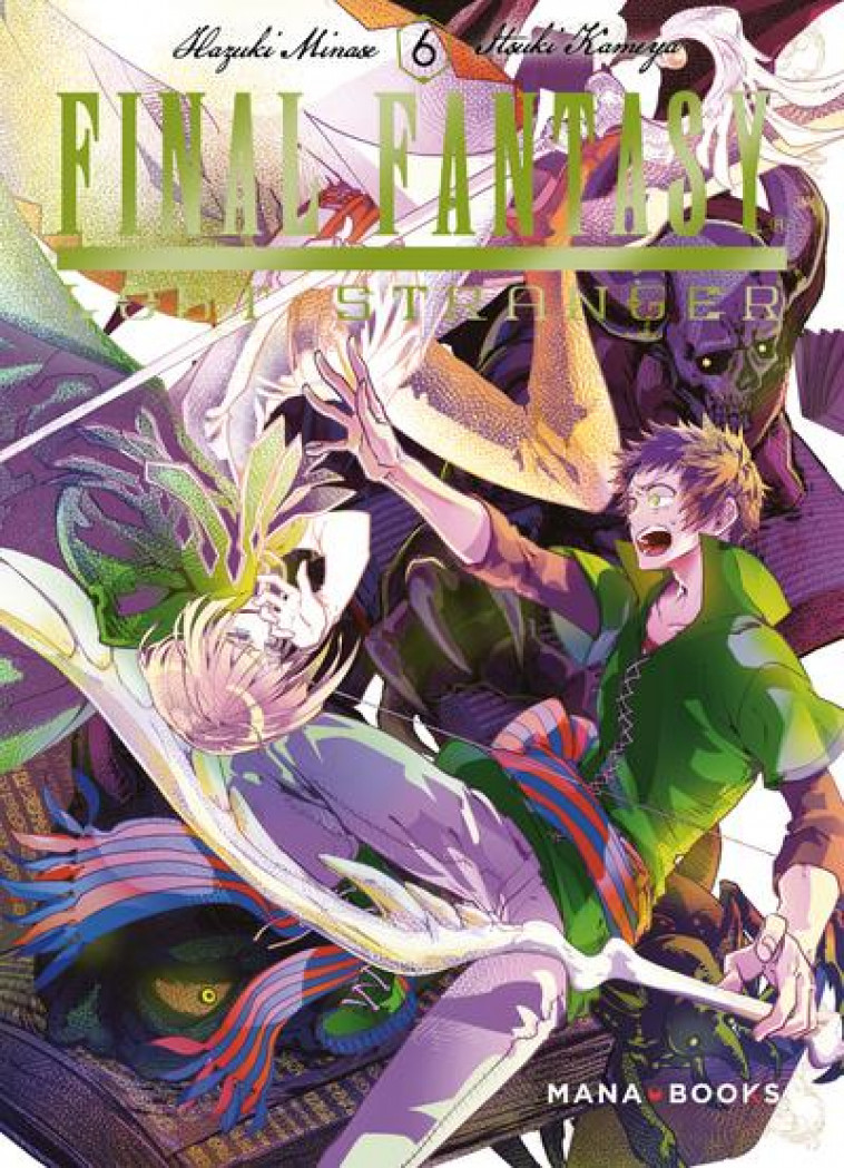 MANGA/FINAL FANTASY - FINAL FANTASY LOST STRANGER T06 - VOL06 - MINASE/KAMEYA - MANA BOOKS