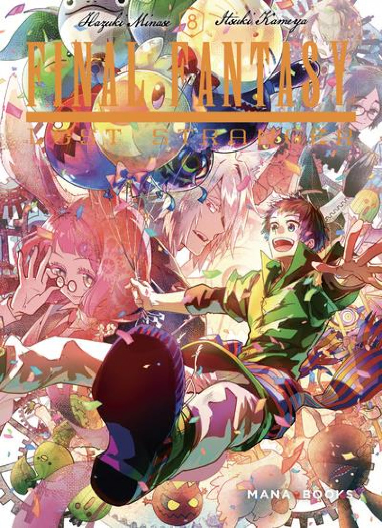 MANGA/FINAL FANTASY - FINAL FANTASY LOST STRANGER T08 - MINASE/KAMEYA - MANA BOOKS