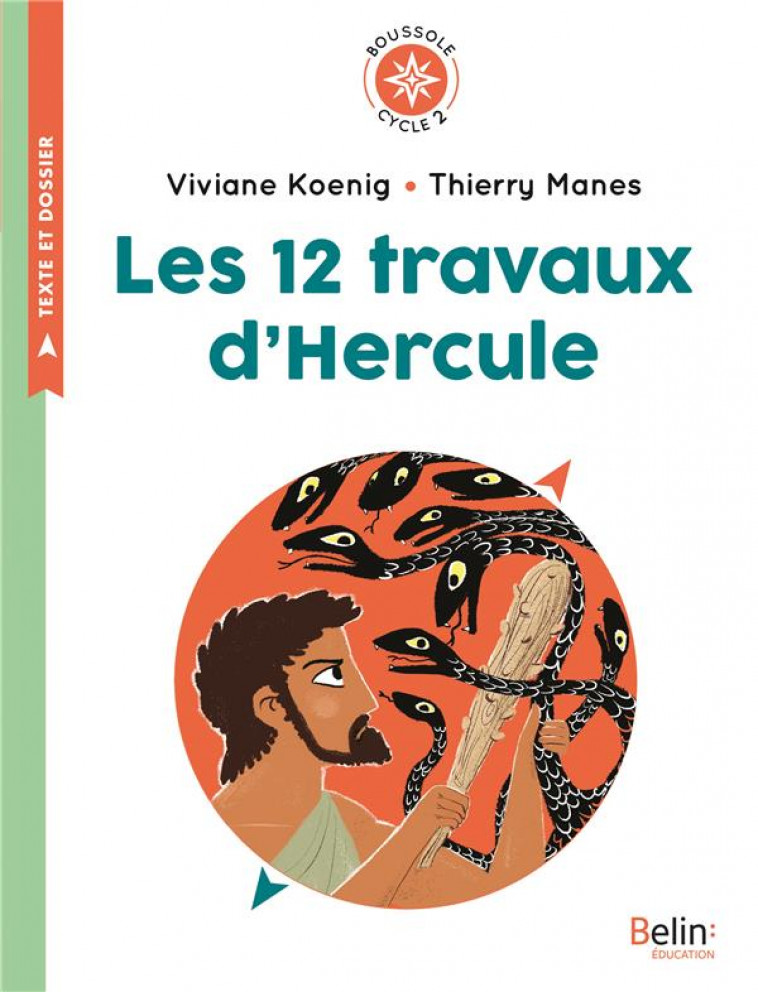 LES 12 TRAVAUX D-HERCULE - BOUSSOLE CYCLE 2 - KOENIG/MANES - BELIN