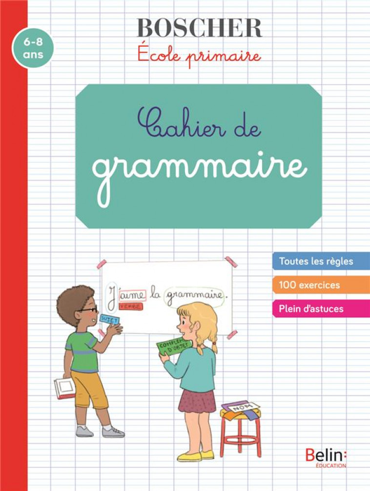 CAHIER DE GRAMMAIRE - SANSEY GERARD - BELIN