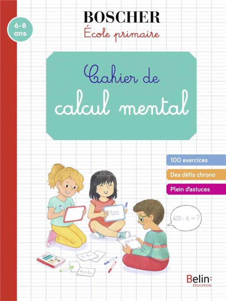 CAHIER DE CALCUL MENTAL - SANSEY GERARD - BELIN