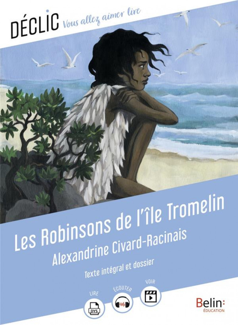 LES ROBINSONS DE L-ILE TROMELIN - CIVARD-RACINAIS - BELIN