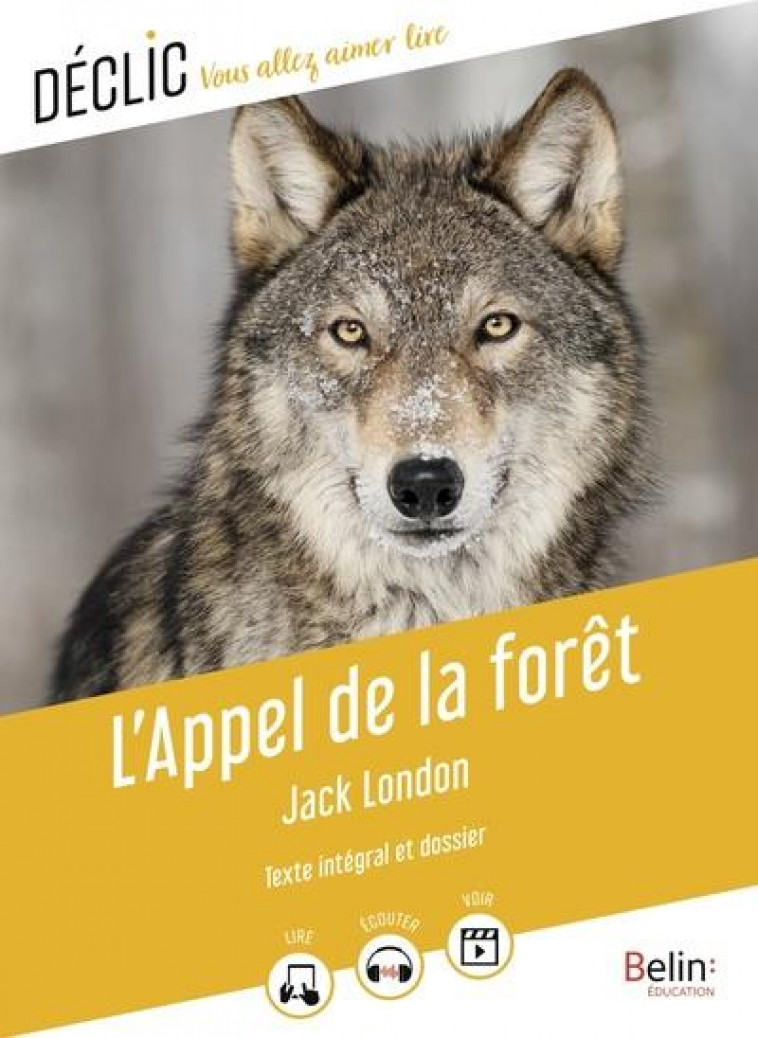 L-APPEL DE LA FORET - LONDON JACK - BELIN