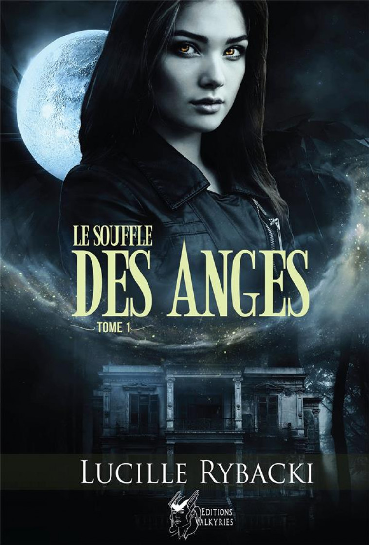 LE SOUFFLE DES ANGES, TOME 1 - RYBACKI LUCILLE - BOOKELIS