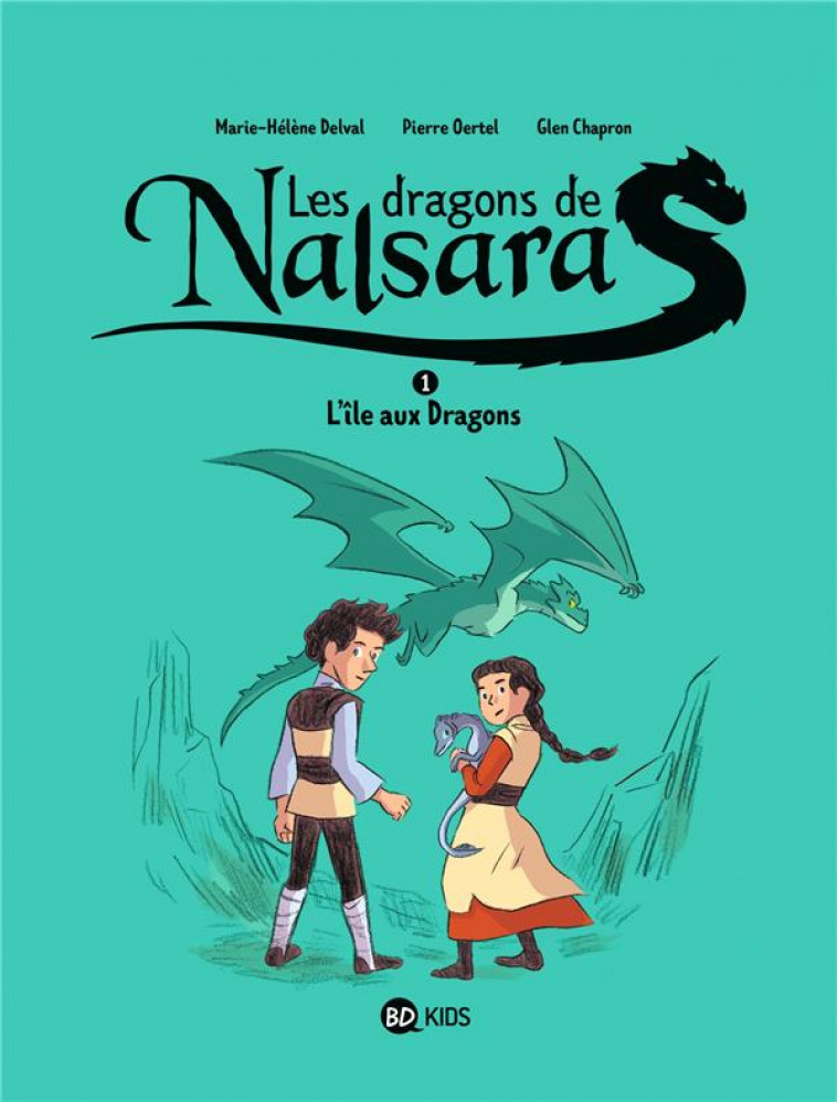 LES DRAGONS DE NALSARA, TOME 01 - L-ILE AUX DRAGONS DRAGONS DE NALSARA 1 NE - CHAPRON/OERTEL - NC