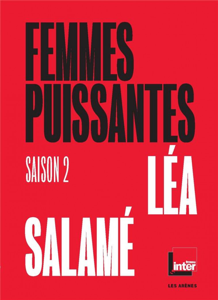 FEMMES PUISSANTES - SAISON 2 - SALAME LEA - ARENES