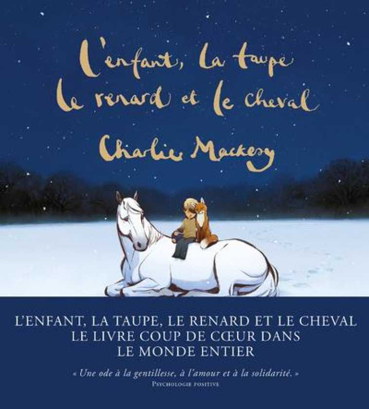 L-ENFANT, LA TAUPE, LE RENARD ET LE CHEVAL - UNE HISTOIRE ANIMEE - MACKESY CHARLIE - ARENES