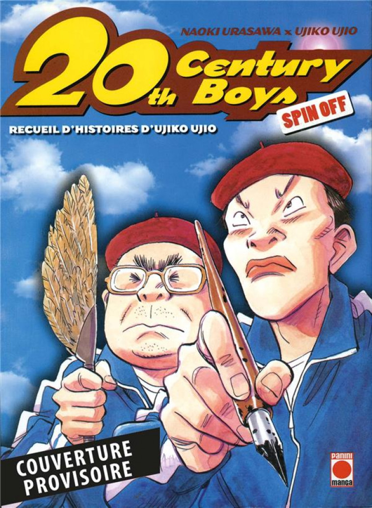 20TH CENTURY BOYS PERFECT EDITION - SPIN OFF : RECUEIL D-HISTOIRES D-UJIKO UJIO - URASAWA/UJIO - PANINI