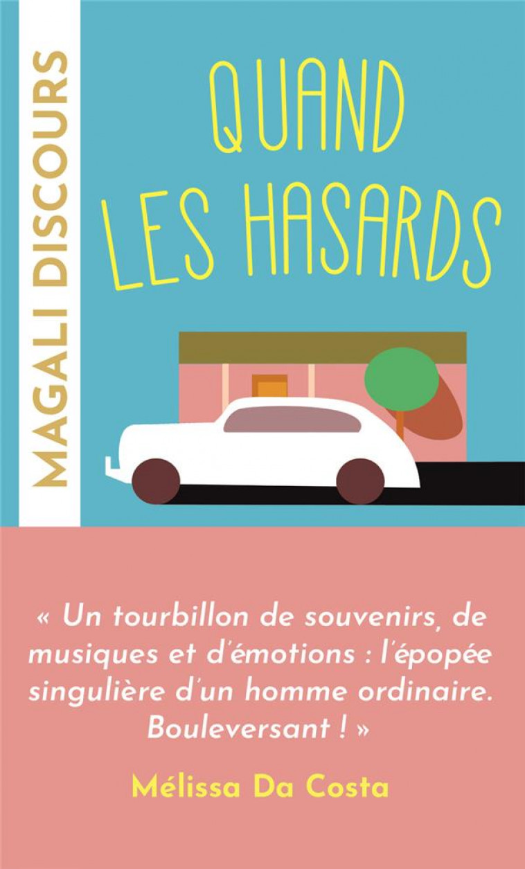 QUAND LES HASARDS SONT DES RENDEZ-VOUS - DISCOURS MAGALI - ARCHIPOCHE