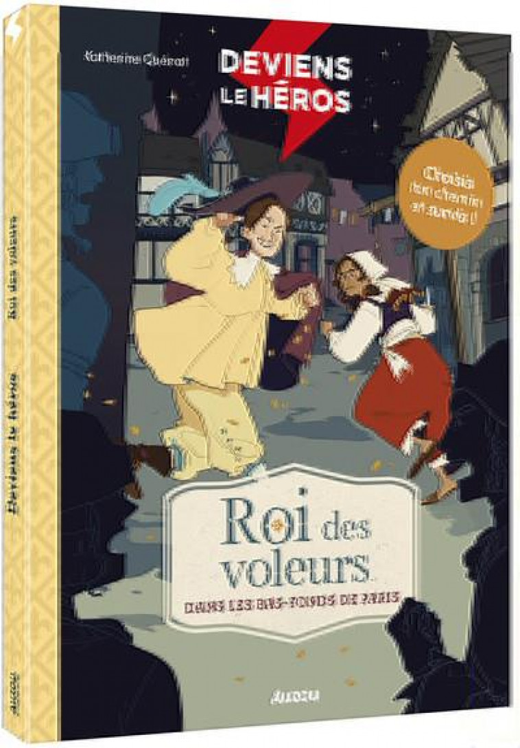 DEVIENS LE HEROS - ROI DES VOLEURS - QUENOT/FLOGNY - PHILIPPE AUZOU