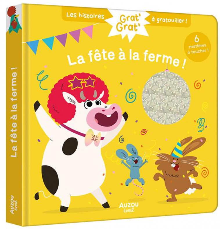 GRAT GRAT - LA FETE A LA FERME ! (NE) - LE TANDE RONGET - PHILIPPE AUZOU