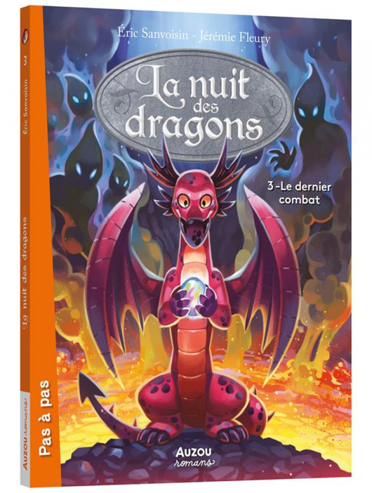 LA NUIT DES DRAGONS - TOME 3 - LE DERNIER COMBAT - SANVOISIN/FLEURY - PHILIPPE AUZOU