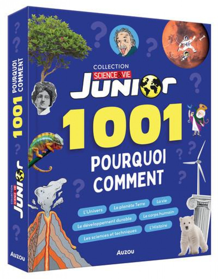 1001 POURQUOI COMMENT  SCIENCE & VIE JUNIOR - ALBOU-TABART/DAVID - PHILIPPE AUZOU