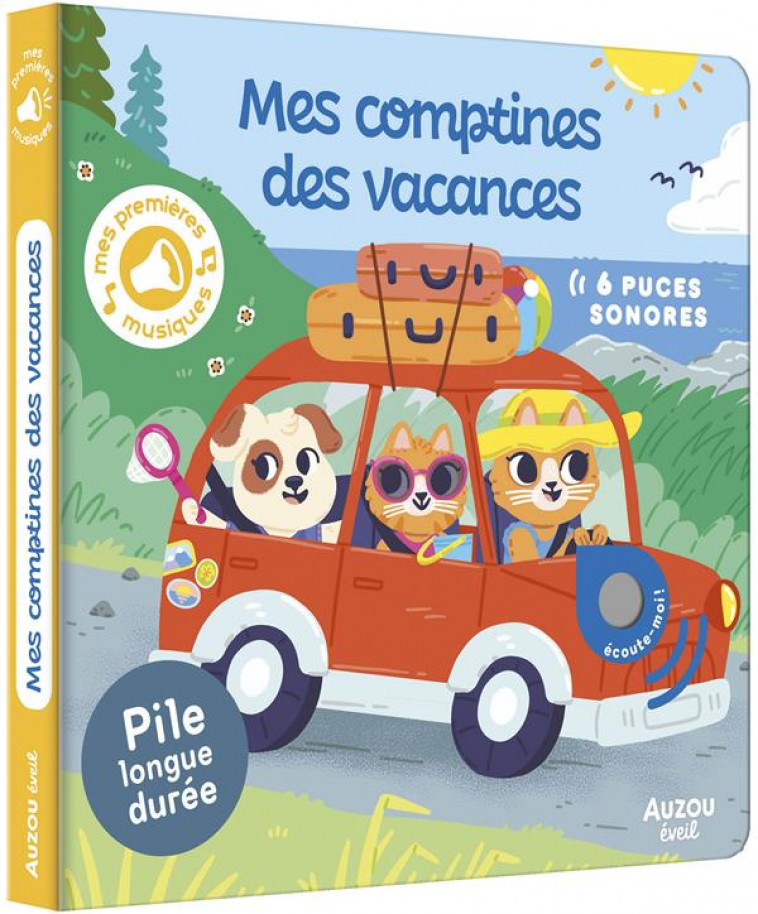 MES PREMIERS SONORES - MES COMPTINES DES VACANCES - DOYLE LIZZY - PHILIPPE AUZOU