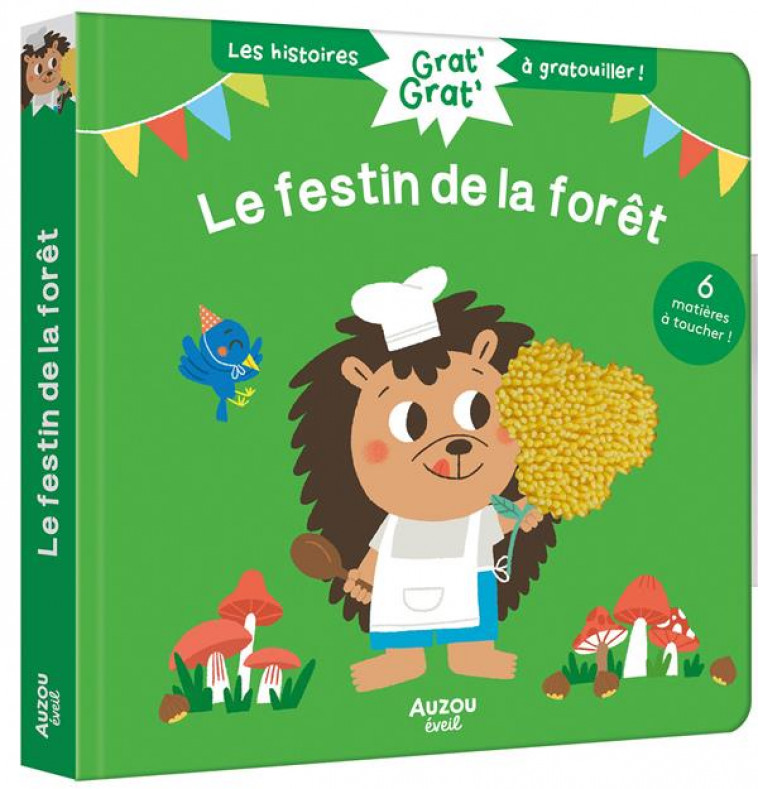 GRAT GRAT - LE FESTIN DE LA FORET - ZAGAMI/CHATEL - PHILIPPE AUZOU