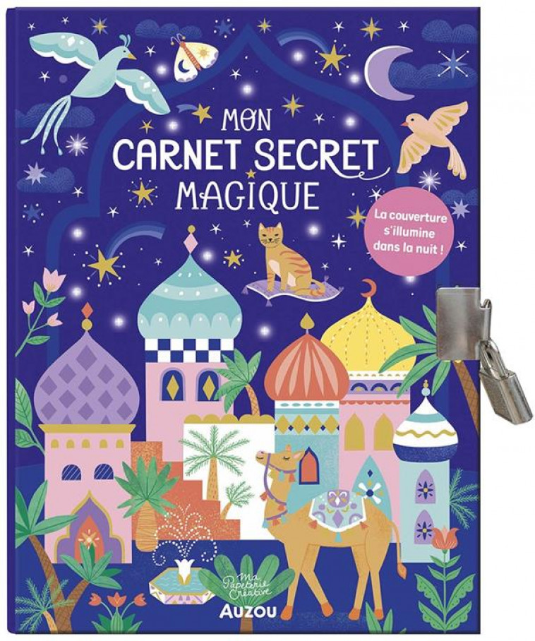 MON CARNET SECRET MAGIQUE - MONNIER SANDRINE - PHILIPPE AUZOU