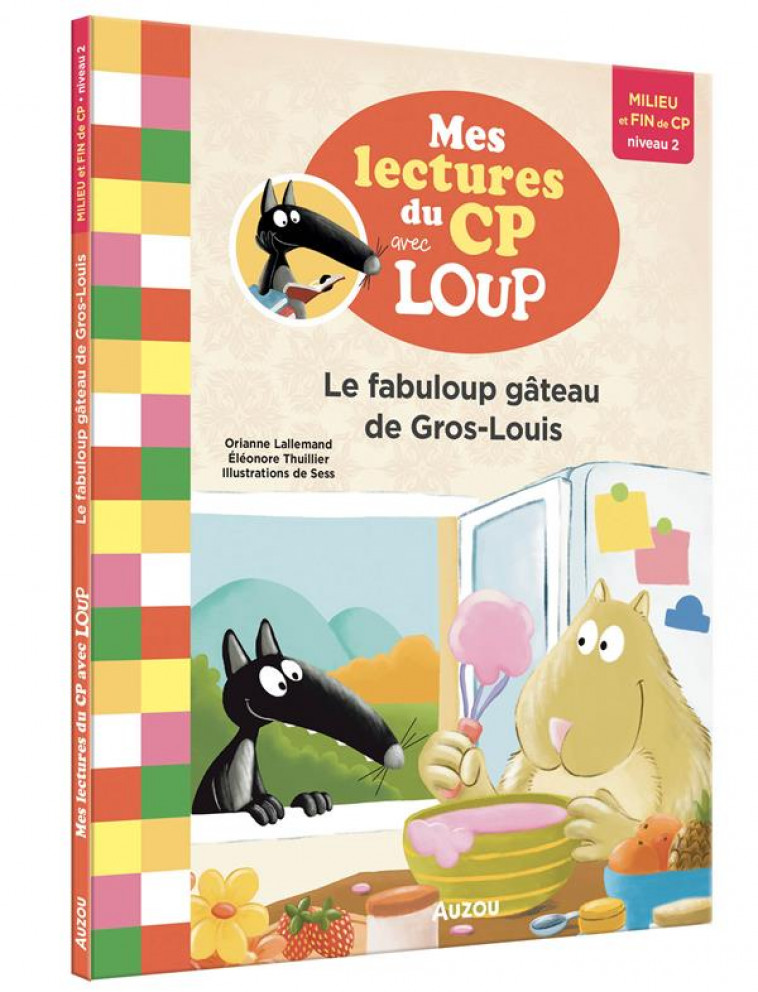 LE FABULOUP GATEAU DE GROS-LOUIS (NE) - LALLEMAND/SESS - PHILIPPE AUZOU