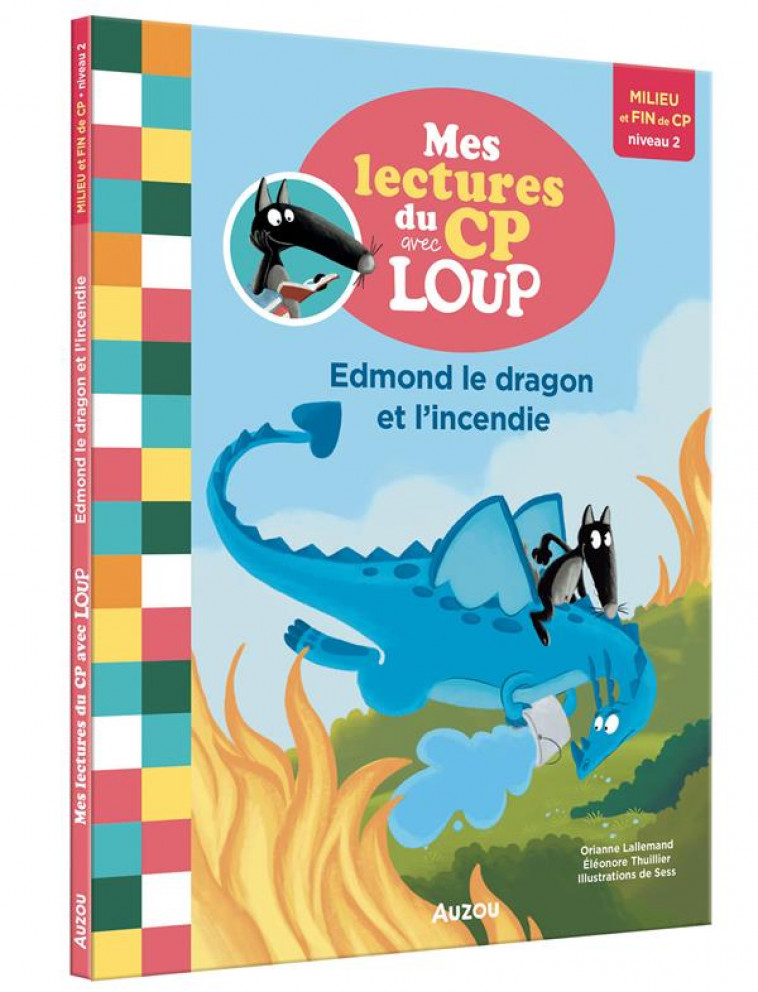 LOUP - EDMOND LE DRAGON ET L-INCENDIE (NE) - LALLEMAND/SESS - PHILIPPE AUZOU