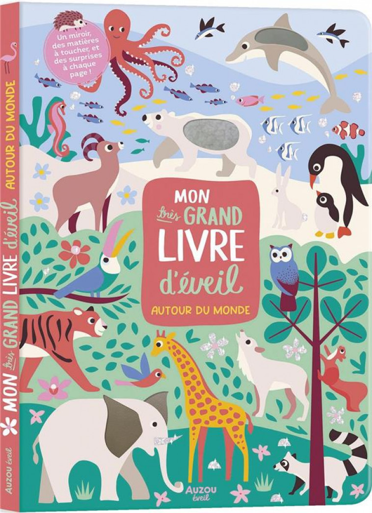 MON TRES GRAND LIVRE D-EVEIL - AUTOUR DU MONDE - TAYLOR NADIA - PHILIPPE AUZOU