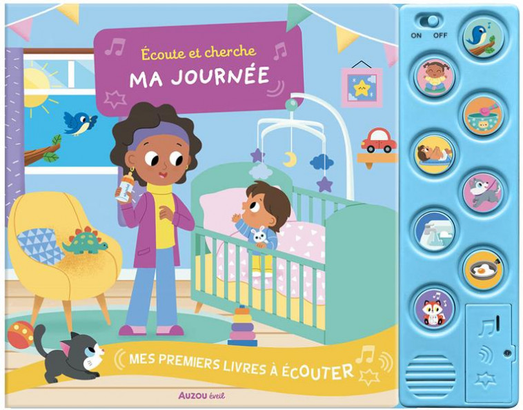 MES PREMIERS LIVRES A ECOUTER - MA JOURNEE - MARTINEZ ROSELLO E. - PHILIPPE AUZOU