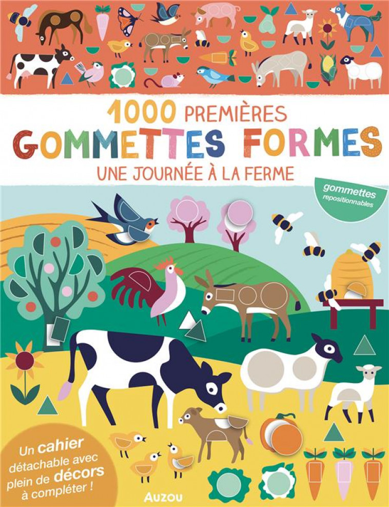 1000 PREMIERES GOMMETTES FORMES - UNE JOURNEE A LA FERME - TAYLOR NADIA - PHILIPPE AUZOU