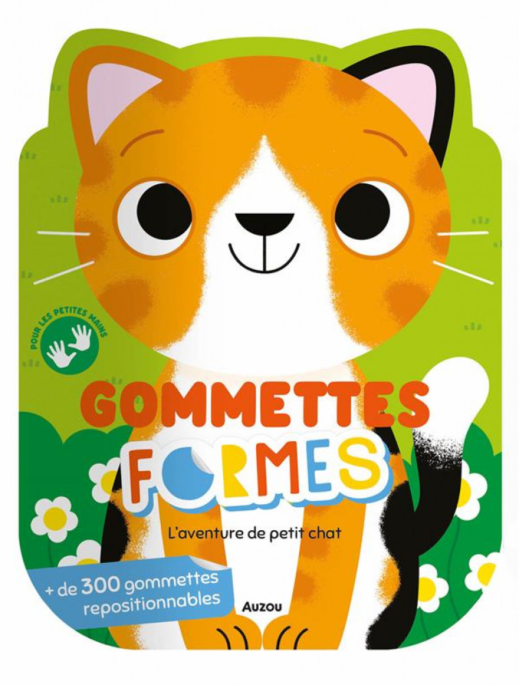 GOMMETTES FORMES - L-AVENTURE DE PETIT CHAT - SORTE MARTA - PHILIPPE AUZOU