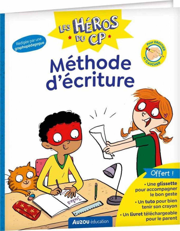 LES HEROS DU CP - METHODE D-ECRITURE - PAVIE/SCHWARTZ - PHILIPPE AUZOU