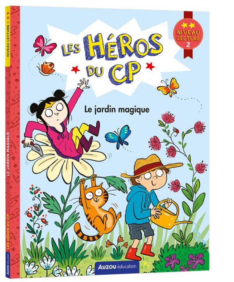 LES HEROS DU CP - NIVEAU 2 - LE JARDIN MAGIQUE - MARTINS/DREIDEMY - PHILIPPE AUZOU