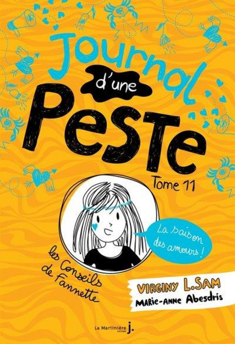 LE JOURNAL D-UNE PESTE - JOURNAL D-UNE PESTE, TOME 11 - LA SAISON DES AMOURS - L. SAM/ABESDRIS - MARTINIERE BL