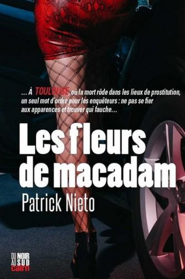 LES FLEURS DE MACADAM - NIETO PATRICK - CAIRN