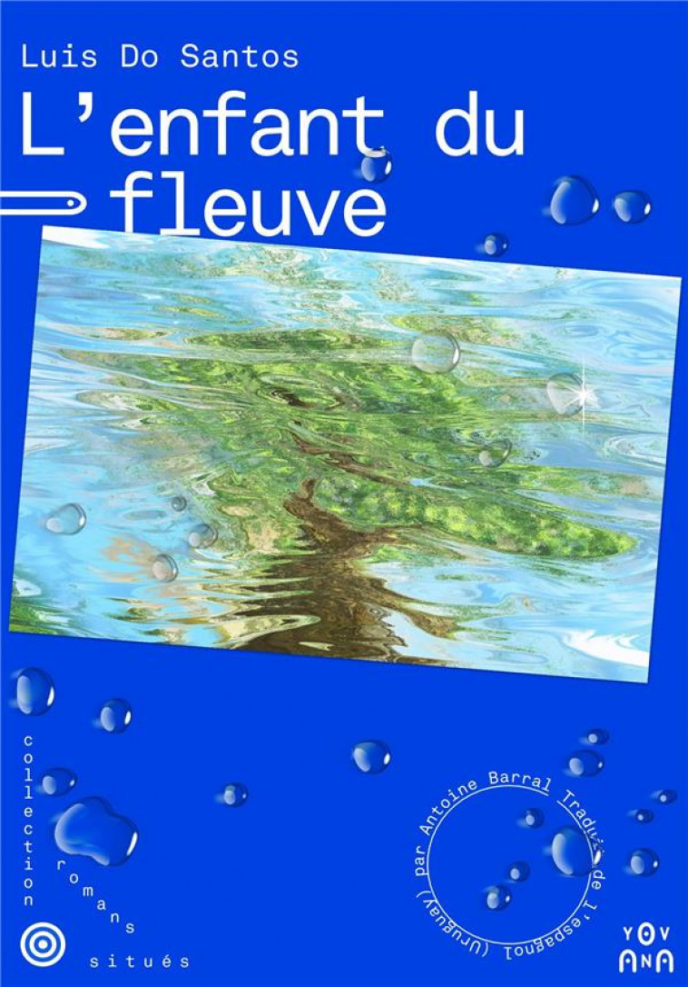 L-ENFANT DU FLEUVE - DO SANTOS LUIS - YOVANA